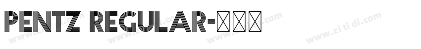 Pentz Regular字体转换 Pentz Regular字体转换